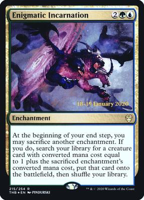 Enigmatic Incarnation card from Prerelease Cards