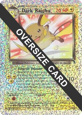 Dark Raichu - S3/S4 (Box Topper) card from Jumbo Cards