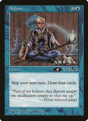Meditate (4th Place) (Arena League) card from Oversize Cards
