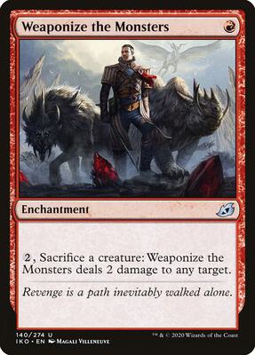 Weaponize the Monsters card from Ikoria: Lair of Behemoths