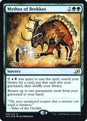 Mythos of Brokkos card from Prerelease Cards