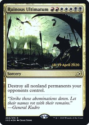 Ruinous Ultimatum card from Prerelease Cards