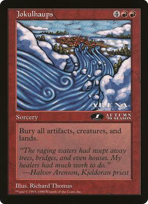 Jokulhaups (1st Place) (Arena League) card from Oversize Cards
