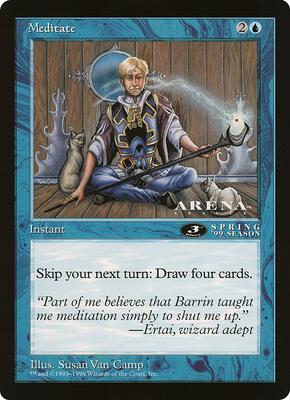 Meditate (3rd Place) (Arena League) card from Oversize Cards