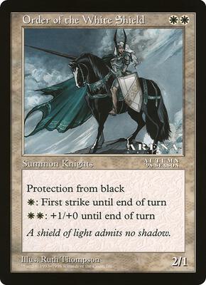 Order of the White Shield (Arena League) card from Oversize Cards