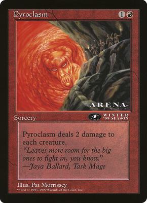 Pyroclasm (4th Place) (Arena League) card from Oversize Cards