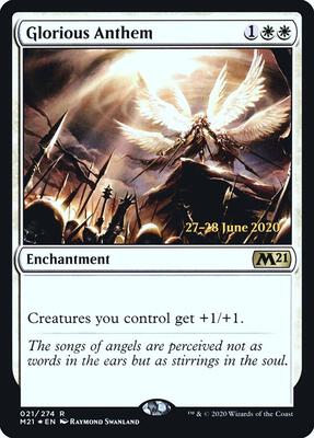 Glorious Anthem card from Prerelease Cards