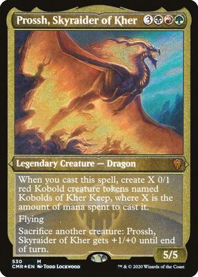 Prossh, Skyraider of Kher (Foil Etched) card from Commander Legends