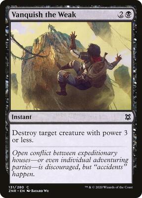 Vanquish the Weak card from Zendikar Rising