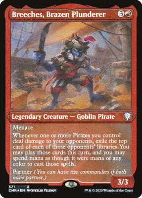 Breeches, Brazen Plunderer (Foil Etched) card from Commander Legends