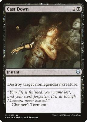 Cast Down card from Commander Legends