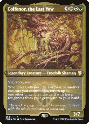 Colfenor, the Last Yew (Foil Etched) card from Commander Legends