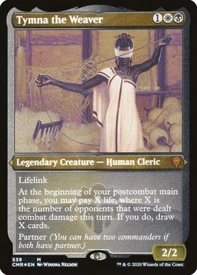 Tymna the Weaver (Foil Etched) card from Commander Legends