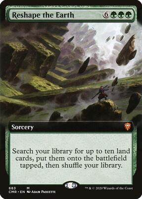 Reshape the Earth (Extended Art) card from Commander Legends