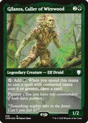 Gilanra, Caller of Wirewood (Foil Etched) card from Commander Legends