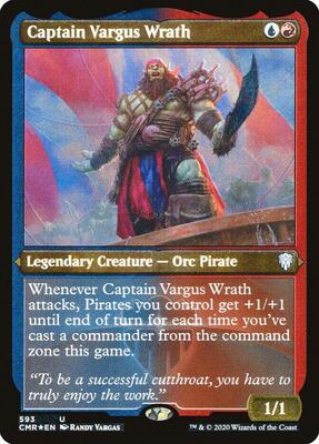Captain Vargus Wrath (Foil Etched) card from Commander Legends