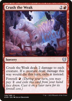 Crush the Weak card from Kaldheim