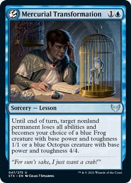 Mercurial Transformation card from Strixhaven: School of Mages