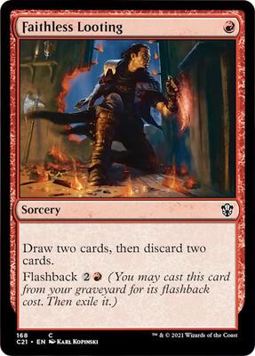 Faithless Looting card from Commander 2021