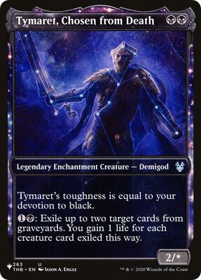 Tymaret, Chosen from Death (Showcase) card from The List Reprints