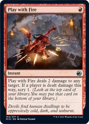 Play with Fire card from Innistrad: Midnight Hunt