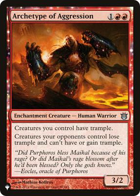 Archetype of Aggression card from The List Reprints