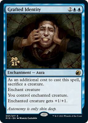 Grafted Identity card from Prerelease Cards