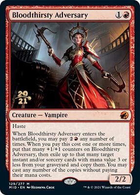 Bloodthirsty Adversary card from Prerelease Cards