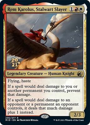 Rem Karolus, Stalwart Slayer card from Prerelease Cards