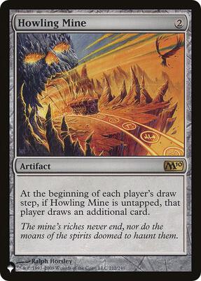 Howling Mine card from The List Reprints