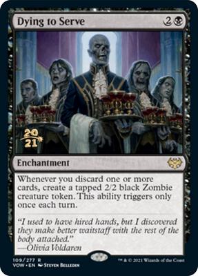 Dying to Serve card from Prerelease Cards