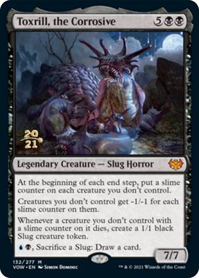 Toxrill, the Corrosive card from Prerelease Cards