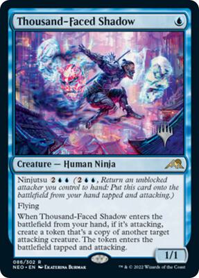 Thousand-Faced Shadow card from Promo Pack: Kamigawa: Neon Dynasty