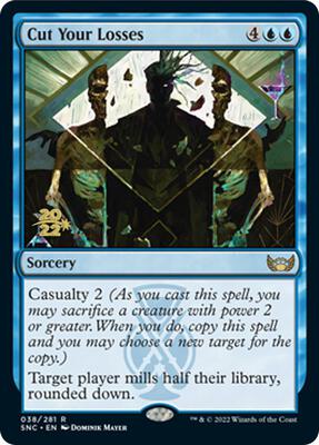 Cut Your Losses card from Prerelease Cards