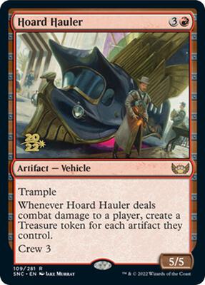 Hoard Hauler card from Prerelease Cards