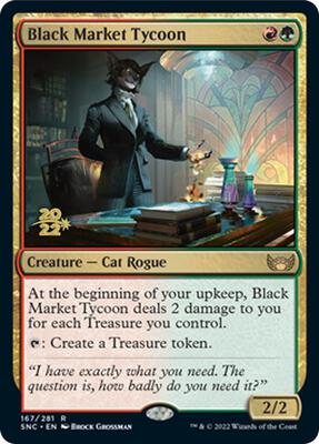 Black Market Tycoon card from Prerelease Cards