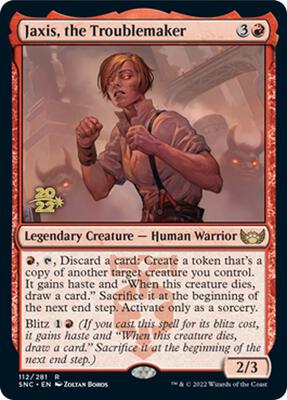 Jaxis, the Troublemaker card from Prerelease Cards