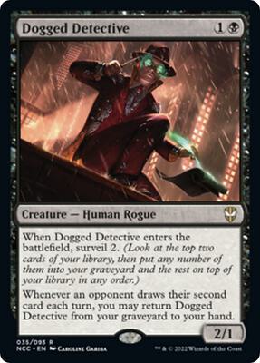 Dogged Detective card from Commander: Streets of New Capenna