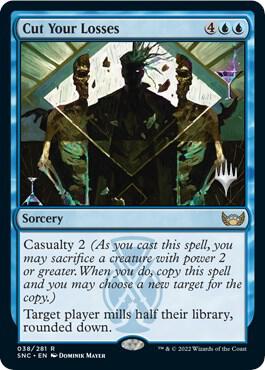 Cut Your Losses card from Promo Pack: Streets of New Capenna