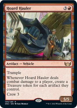 Hoard Hauler card from Promo Pack: Streets of New Capenna