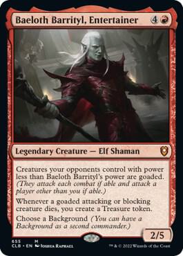 Baeloth Barrityl, Entertainer card from Commander Legends: Battle for Baldur's Gate