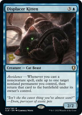 Displacer Kitten card from Prerelease Cards