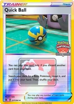 Quick Ball - 237/264 (North America Championships) card from League & Championship Cards