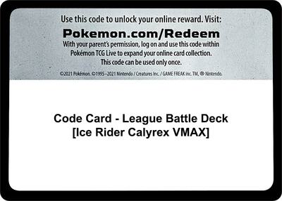 Code Card - League Battle Deck [Ice Rider Calyrex VMAX] card from Miscellaneous Cards & Products