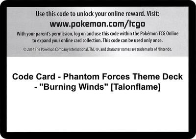 Code Card - Phantom Forces Theme Deck - "Burning Winds" [Talonflame] card from XY - Phantom Forces