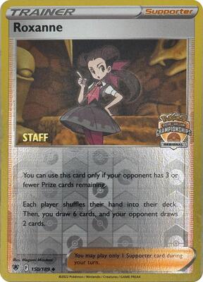 Roxanne - 150/189 (Regional Championships) [Staff] card from League & Championship Cards