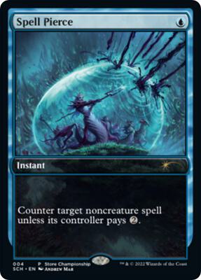 Spell Pierce card from Game Day & Store Championship Promos