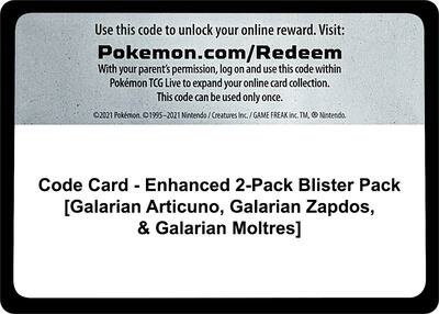 Code Card - Enhanced 2-Pack Blister Pack [Galarian Articuno, Galarian Zapdos, & Galarian Moltres] card from Miscellaneous Cards & Products