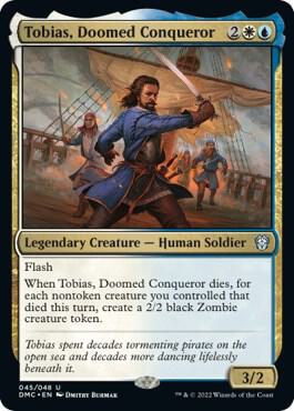 Tobias, Doomed Conqueror card from Commander: Dominaria United