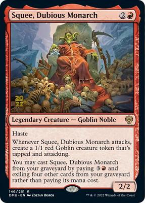 Squee, Dubious Monarch card from Prerelease Cards